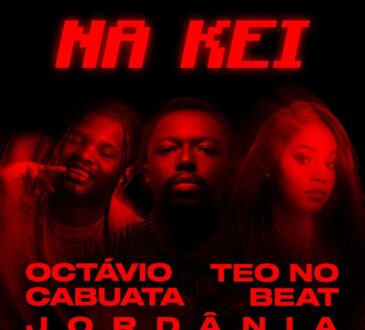 Octávio Cabuata, Teo No Beat, Jordânia - Na Kei