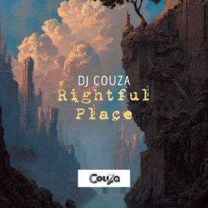 DJ Couza – Rightful Place