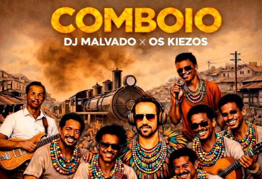 DJ Malvado, OS Kiezos - Comboio (Remix)
