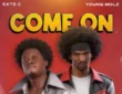 Exte C & Young Molz – Come On