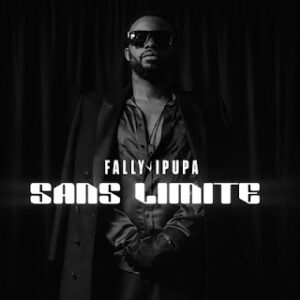 Fally Ipupa - Sans Limite
