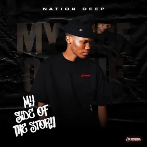 Nation Deep – My Side Of The Story (Album)