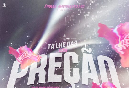 Ângelo C Ambidestro - Ta dar com Pressão