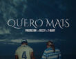Phedilson - Quero Mais (Deezy & T-Djay)