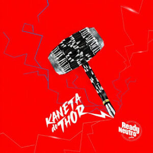 Ready Neutro - Kaneta Do Thor
