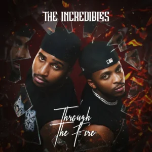 The Incredibles – Umhlaka Bani (TNS & Jae Swae)