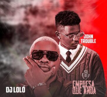 Dj Loló Feat. John Trouble - Empresa Que Anda