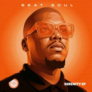 Beat Soul – Serenity EP