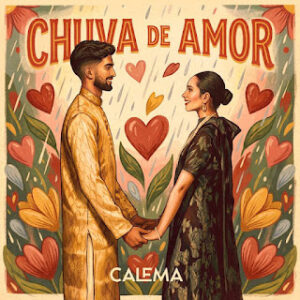Calema - Chuva De Amor
