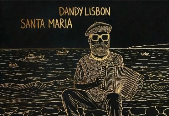 DandyLisbon – Santa Maria