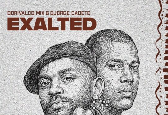 Dorivaldo Mix, Djorge Cadete - Exalted (Extended Mix)