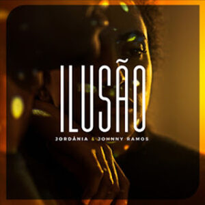 Jordânia - Ilusão (Johnny Ramos)