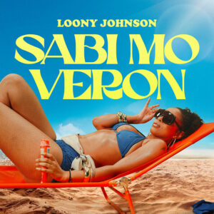 Loony Johnson - Sabi Mo Veron