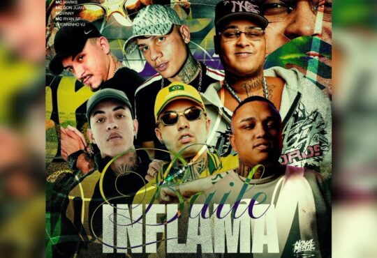 MC Marks - Baile Inflama (MC Ryan SP, MC Don Juan, Brenninho VJ e MC Vinny, DJ Dan Tá Ligado)