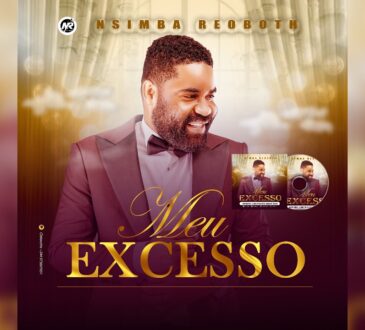 Nsimba Reoboth - Meu Excesso
