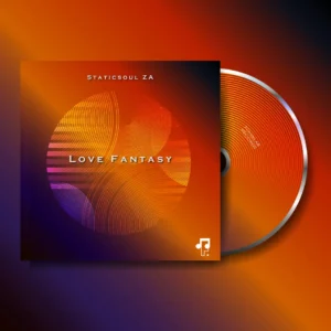 Staticsoul ZA – Love Fantasy EP