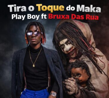 Play Boy - Tira o Toqe do Maka (Bruxa das Rua)