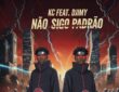 KC feat Djimy - Não sigo padrão