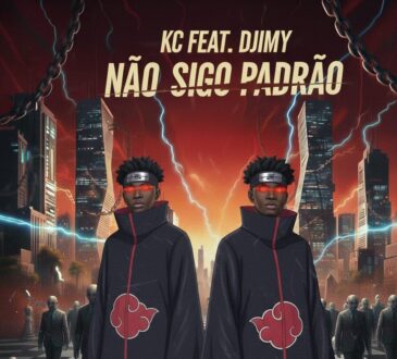 KC feat Djimy - Não sigo padrão
