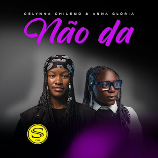 Celynna Chilemo - Não Dá (Anna Glória)