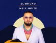 El Bruxo - Meia Noite
