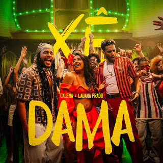 Calema - Xê Dama (Lauana Prado)