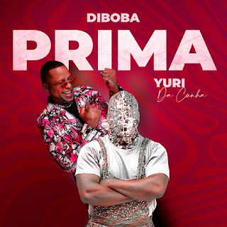Diboba & Yuri Da Cunha - Prima