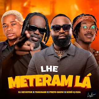 Dj Devictor & Preto Show - Le Meteram Lá (Tshunami & Scró Que Cuia)