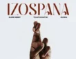 Sam Deep, Thatohatsi & Zuma – Izospana (feat. Marvin)