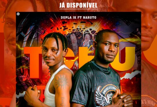 Dupla JK ft Naruto DJ tcalifa - Tchubum